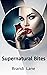 Supernatural Bites