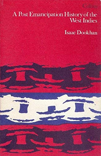 A post-emancipation history of the West Indies (Paperback)