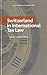 Switzerland in International Tax Law by Xavier Oberson