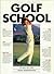 Golf School by Alex Hay (1987-08-02)