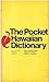 The Pocket Hawaiian Diction...