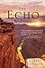 The Echo Within: Finding Your True Calling by Robert Benson (2009-01-06)