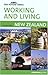 Working and Living in New Zealand, 1st by Georgina Palffy