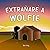 Extrañaré a Wolfie: Un Libr...