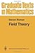 Field Theory (Graduate Texts in Mathematics) (v. 158) by Steven Roman (1994-12-16)