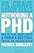 Authoring a PhD Thesis: How to Plan, Draft, Write and Finish a Doctoral Dissertation by Patrick Dunleavy (2003-08-16)