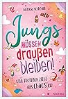 Jungs müssen drau...