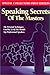 Speaking Secrets of the Masters: The Personal Techniques Used by 22 of the World's Top Professional Speakers by Speakers Roundtable, Robert, Cavett, Blanchard, Ken, Staff, (1995) Paperback