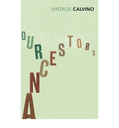 [Our Ancestors] [Author: Calvino, Italo] [February, 1992]