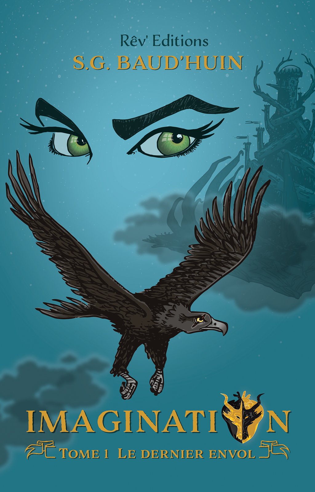 Imagination - tome 1 le dernier envol (Paperback)