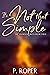 It's Not That Simple (Avernus Greys, #2)