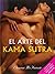El arte del kama sutra by E...