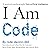 I Am Code: An Artificial In...