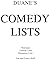 Duane’s COMEDY LISTS