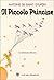 Il Piccolo Principe (Tascabili Ragazzi) (Italian Edition) by ... by Antoine de Saint-Exupéry