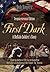 First Dark: A Buffalo Soldi...