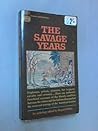 The Savage Years