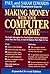 Making money with your computer at Home by Paul Edwards (1997-10-27)