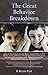 The Great Behavior Breakdown by B. Bryan Post(June 1, 2009) Paperback
