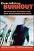 Banishing Burnout: Six Strategies for Improving Your Relationship with Work by Leiter, Michael P., Maslach, Christina 1st edition (2005) Paperback
