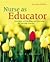 Nurse as Educator: Principles of Teaching & Learning for Nursing Practice 2nd edition