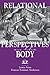 Relational Perspectives on the Body (Relational Perspectives Book Series) (2000-10-03)