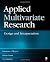 Applied Multivariate Research: Design and Interpretation by Meyers, Lawrence S., Gamst, Glenn C., Guarino, Anthony J. (2005) Hardcover