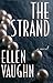 The Strand by Ellen Santilli Vaughn (1999-08-04)