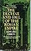 The Decline and Fall of the Roman Empire