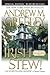 Irish Stew! (A Nuala Anne McGrail Mystery)