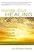 Inside-out Healing: Transforming Your Life Through the Power of Presence by Richard Moss (2011-03-07)