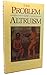 The Problem of Altruism by Christopher R. Badcock
