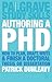 [Authoring a PhD Thesis: How to Plan, Draft, Write and Finish a Doctoral Dissertation] [By: Dunleavy, Patrick] [August, 2003]