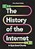 The History of the Internet in Byte-Sized Chunks