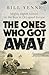 The Ones Who Got Away by Bill Yenne
