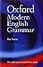 Oxford Modern English Gramm...