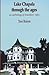 Lake Chapala Through the Ages; an anthology of travellers' tales by Tony Burton (2008-08-14)