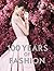 [(100 Years of Fashion)] [By (author) Cally Blackman] published on (July, 2012)