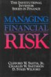 Managing Financial Risk (Institutional Investor Series in Finance) Managing Financial Risk (Institutional Investor Series in Finance)