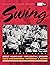 Swing: Third Ear - The Essential Listening Companion by Scott Yanow (30-Jan-2006) Paperback