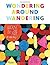 Wondering Around Wandering: Works so Far by Mike Perry (5-Apr-2012) Paperback