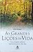 As Grandes Lições Da Vida by Hal Urban