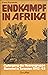 Endkampf in Afrika: Der Opf...