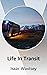 Life In Transit