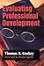 Evaluating Professional Development (1-Off Series) 1st (first) Edition by Guskey, Thomas R. [1999]