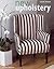 New Upholstery (Mitchell Beazley Interiors) by Fulton, Nicole... by Nicole Fulton