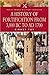 A History of Fortification from 3000 BC to AD 1700 by Sidney Toy (2005-10-01)