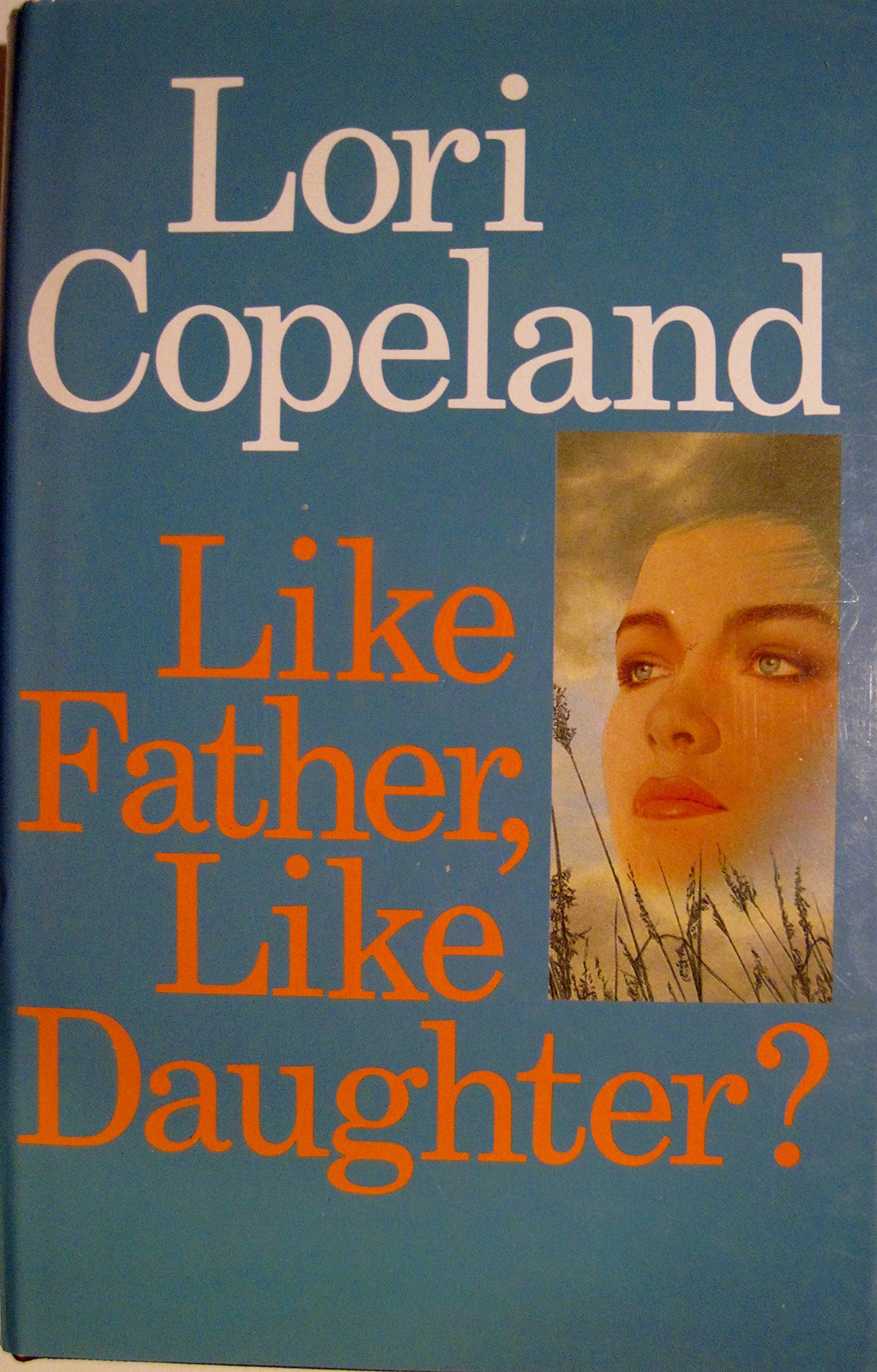 Like Father, Like Daughter? (Hardcover)
