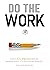 Do the Work by Steven Pressfield (Author)