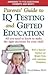 Parent's Guide to IQ Testing and Gifted Education